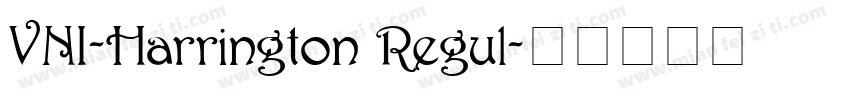 VNI-Harrington Regul字体转换